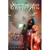 Unyielding Devotion: A Novel of the Passionate Pantheon (eBook)